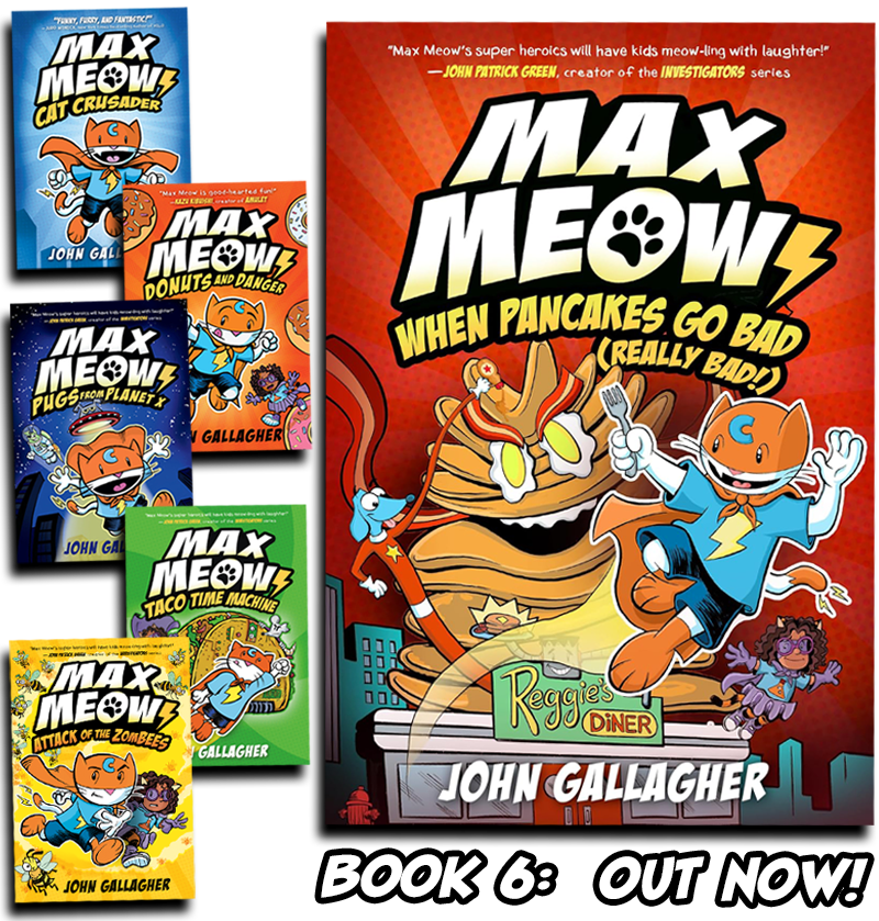 Max Meow Graphic Novels by John Gallagher